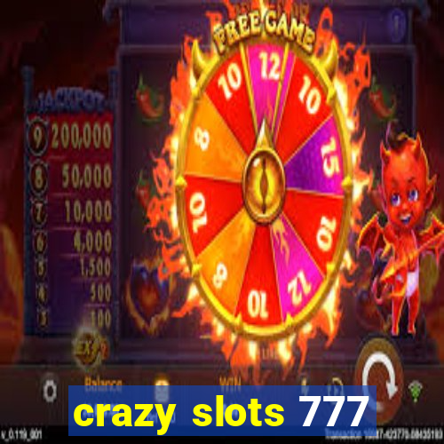 crazy slots 777